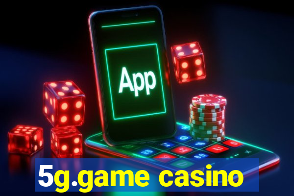 5g.game casino